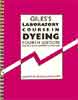 David G Duff and Roy S Sinclair: Giles's Laboratory Course in Dyeing