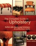 The complete guide to upholstery